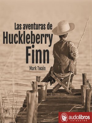 cover image of Las aventuras de Huckleberry Finn